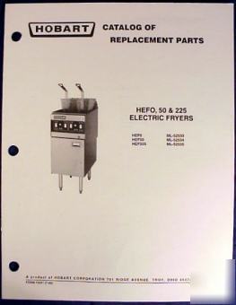Hobart hefo HEF50 HEF225 electric fryer parts catalog
