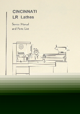 Cincinnati lr lathes instruction & parts manual