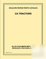Allis chalmers model ca tractor repair part manual 