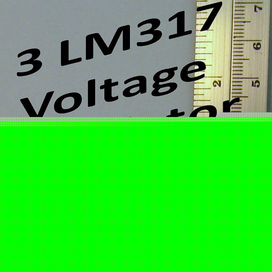 3 LM317 adjustable power voltage regulators lot 317 kit