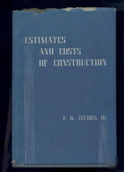 Rare htf book estimates & costs of construction/stubbs