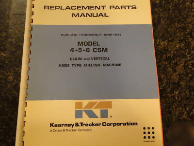 Kearney trecker replacment parts manual model 4-5-6 csm