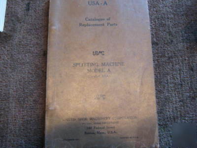 Usmc splitting machine model a parts book