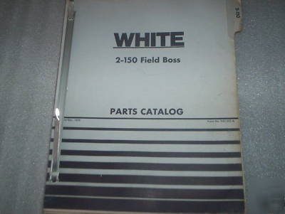 White 2-150 field boss tractor parts catalog may 1976