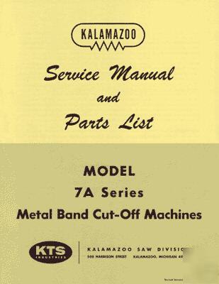 Kalamazoo service & parts model 7A bandsaw manual