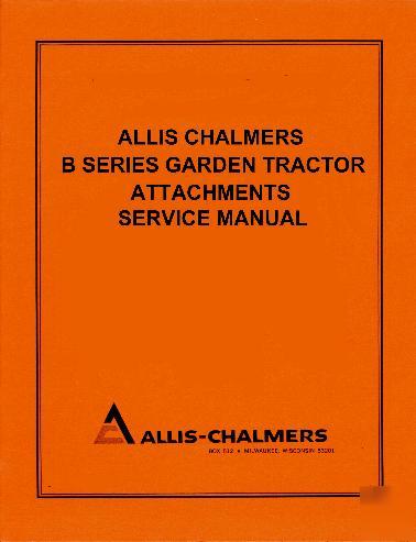 Allis chalmers b-207 garden tractor attachment manual