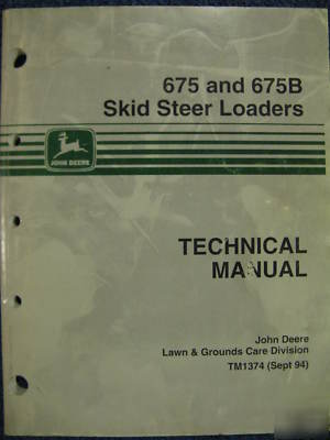 John deere 675 675B skid steer loader technical manual