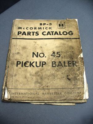Mccormick part catalog - no. 45 pickup baler