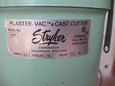 Model 855 stryker plaster vac (cast cutter vacuum)