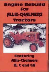 Allis chalmers b, c, ca engine rebuild dvd