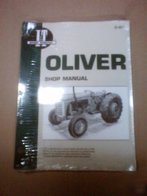 I&t shop manual - oliver 550,55,66,77,88,99,660,more 