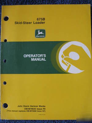 John deere 675B skid steer loader operator manual