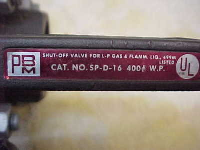 Pbm.shut-off valve lp gas & flammable liquid never used