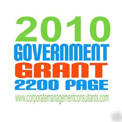 2010 government grants cd - over 2200 pages -get funded