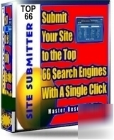 Submit your website to 66 of the top websites searches.