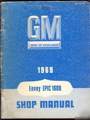 1969 envoy epic 1600 shop manual gm 120 pages ex. rare 