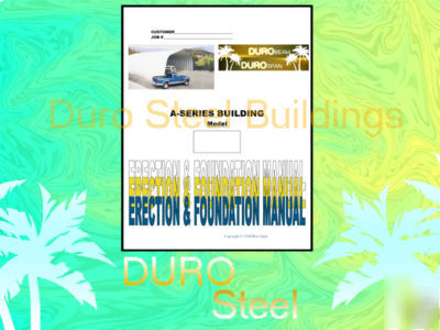 Do-it-yourself a-style steel building erection manual 