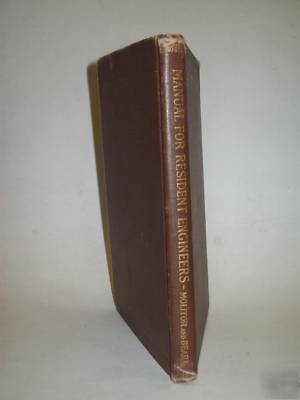 Manual for construction engineers 1909 1ST edition hb 