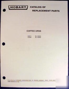 Hobart coffee urn models CU215 & CU230 parts catalog