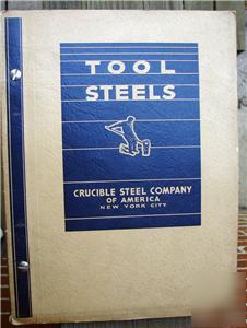 1935 tool steels crucible steel company booklet