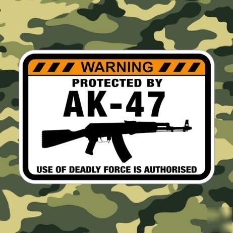 Protected by AK47 gun case / safe warning sticker decal