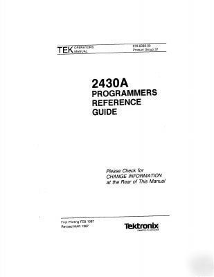 Tek tektronix 2430A user+ prog refer+ cali+ oper manual