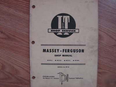 Massey ferguson MF2745 MF2775 tractor i & t shop manual