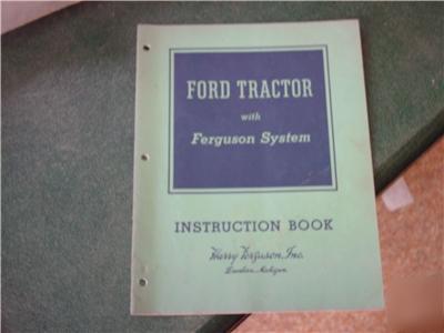 Ford tractor w ferguson system instruction book