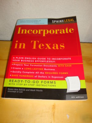 Incorporate in texas:ready-to-go forms by sphinx legal